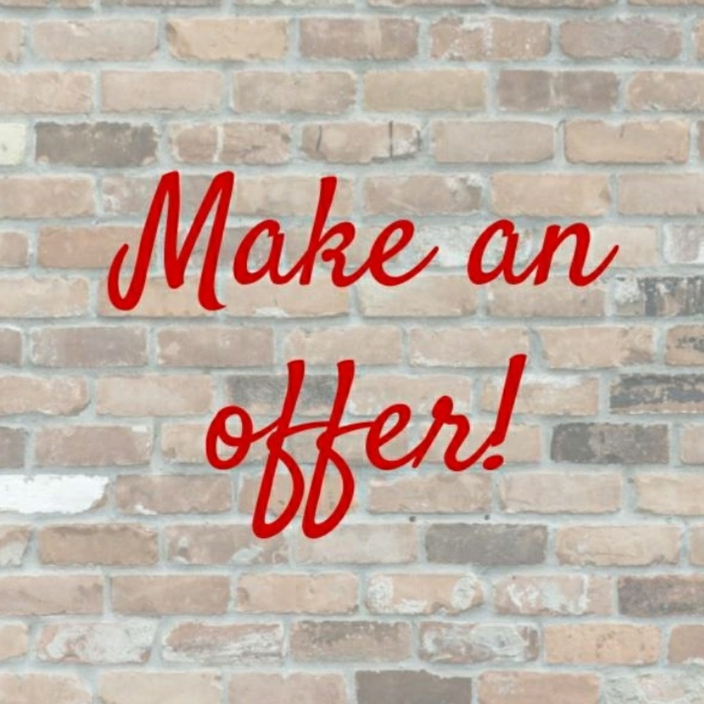 Make an offer!!!